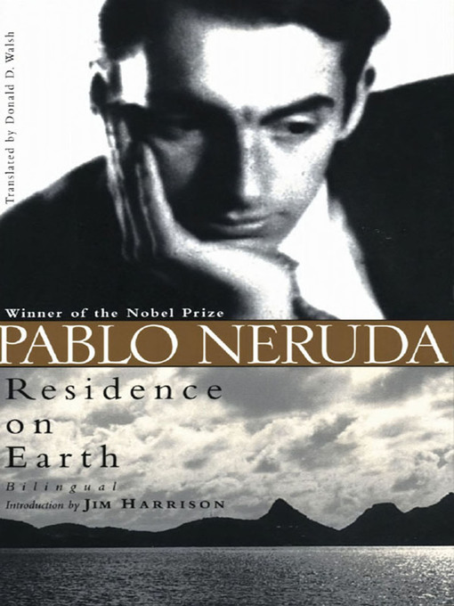 Title details for Residence on Earth by Pablo Neruda - Wait list